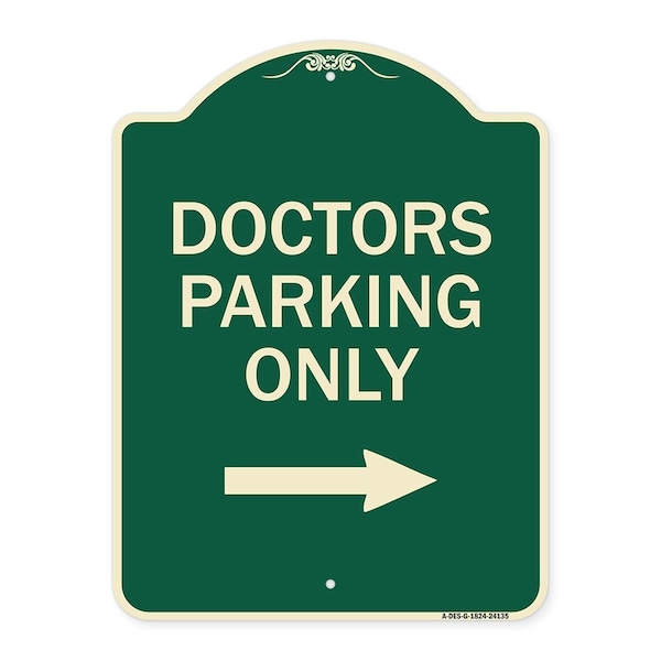 Doctors Parking With Right Arrow Heavy-Gauge Aluminum Architectural Sign, 24" x 18", G-1824-24135